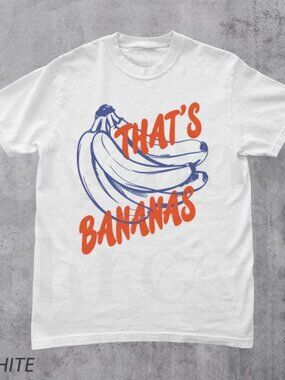 That's Bananas Shirt, Funny Banana Graphic Tee, Y2k Retro Aesthetic Funny Fruit